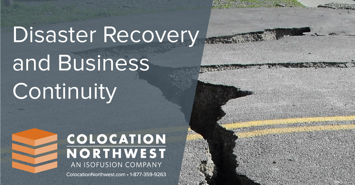 Disaster Recovery & Business Continuity · Colocation Northwest