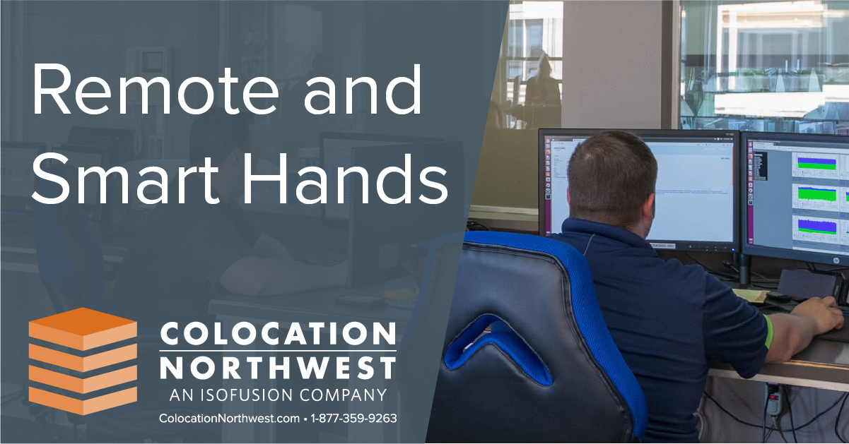 Remote & Smart Hands · Colocation Northwest